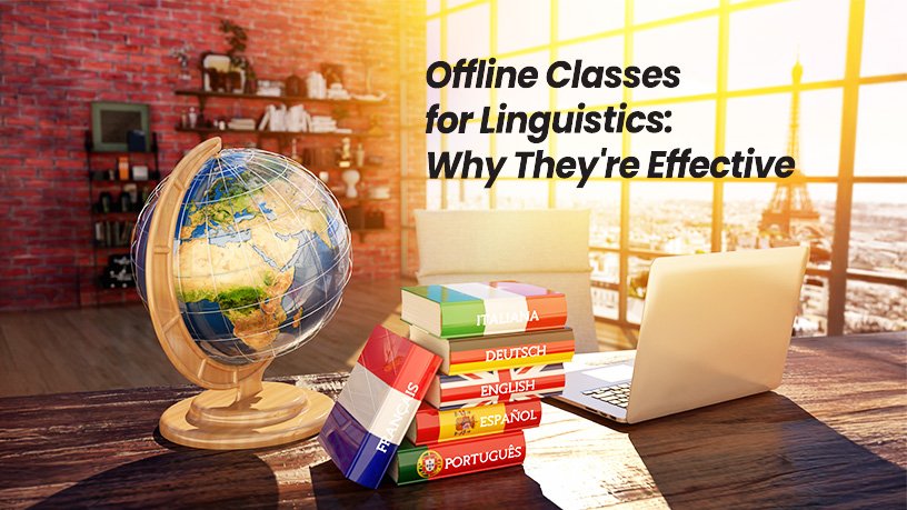 Offline Classes for Language Learning: Why They’re Effective